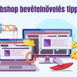 Webshop bevételnövelés és webáruház keresőoptimalizálás